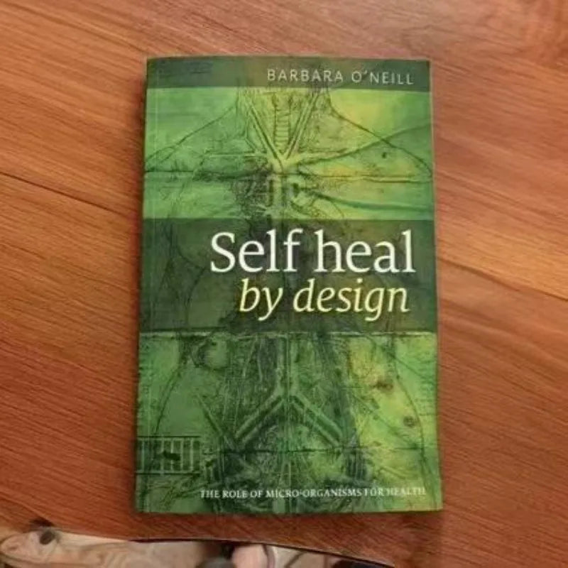 《Self Heal By Design》Sustainable Self-HealingAlign Your Energy Design with Nature S Blueprint for Lasting Wellness english books