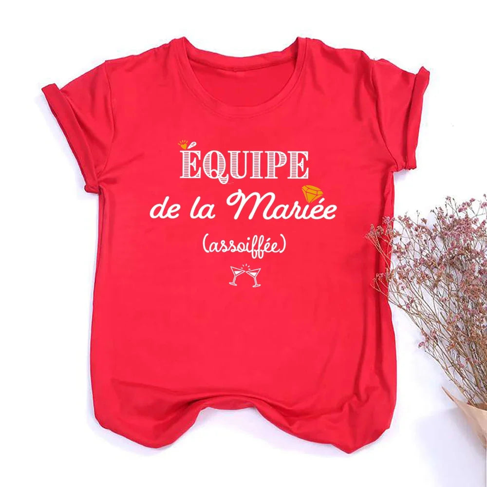 French Printed T-shirt EVJF Team of The Bride T Shirt Bachelorette Party Outfit Tops Team Bride Bridesmaid Short Sleeve Clothes
