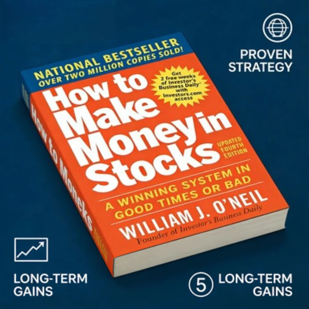 How To Make Money in Stocks By William J. O‘Neil The Bestselling CAN SLIM Investment System for Winning in Any Market