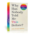 Why Has Nobody Told Me This Before? Julie Smith's Best-selling Book