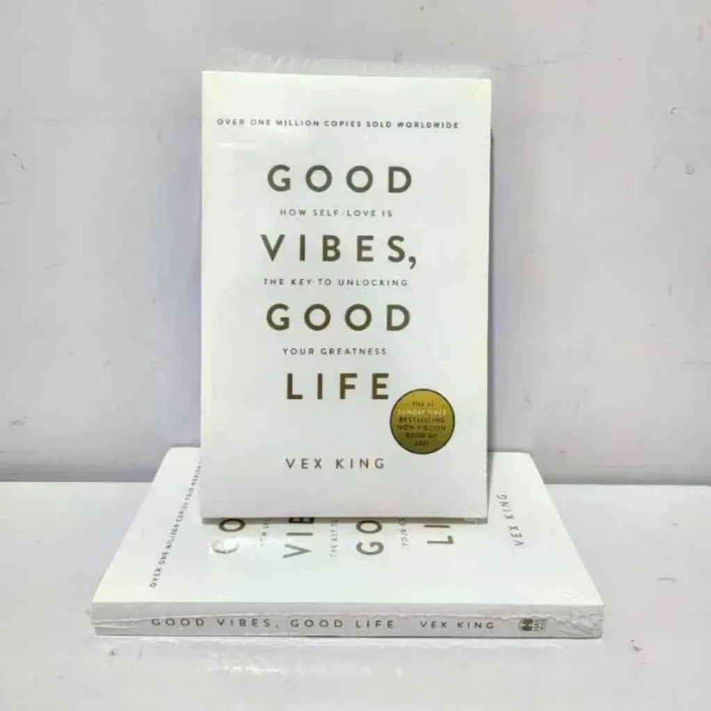 bestseller Good Vibes Good Life By Vex King How Self-Love Is The Key To Unlocking Your Greatness The Bestselling Book Paperback