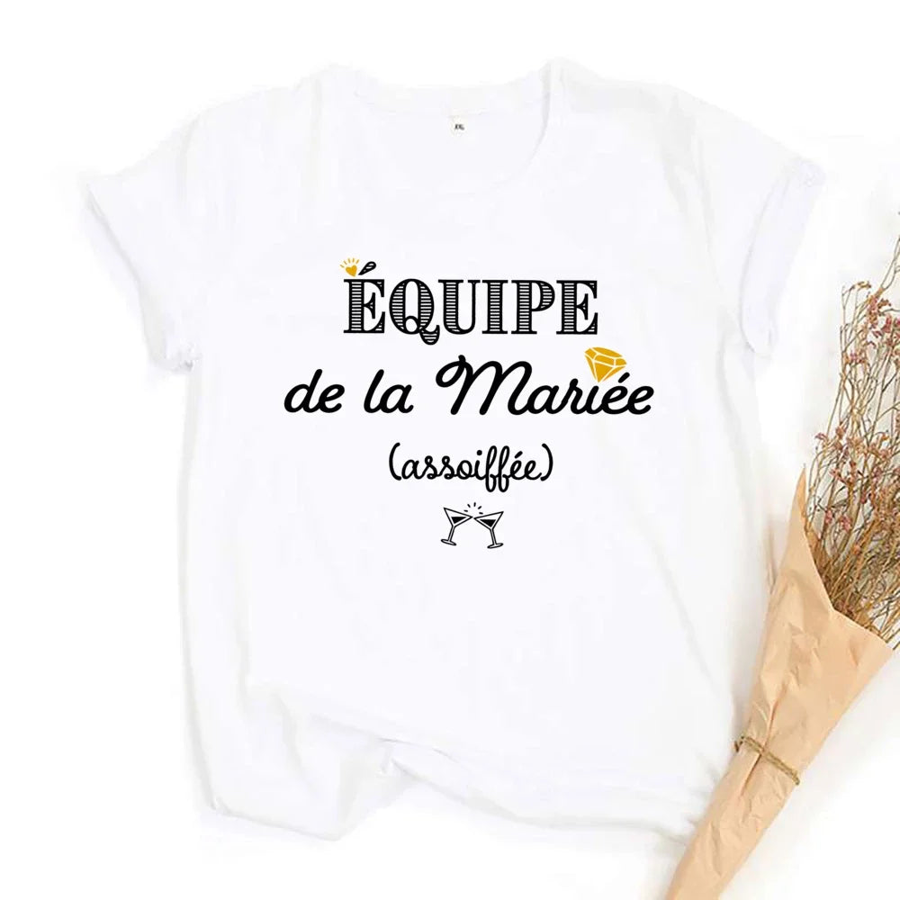 French Printed T-shirt EVJF Team of The Bride T Shirt Bachelorette Party Outfit Tops Team Bride Bridesmaid Short Sleeve Clothes