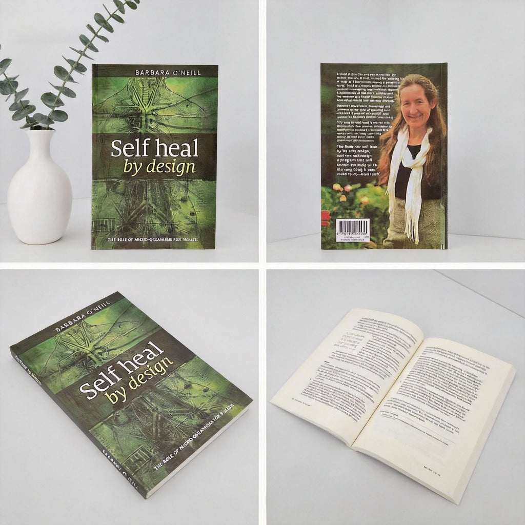 Self Heal By Design By Barbara O'Neill - Health Wellness Book on Micro-Organisms & Natural Self-Healing