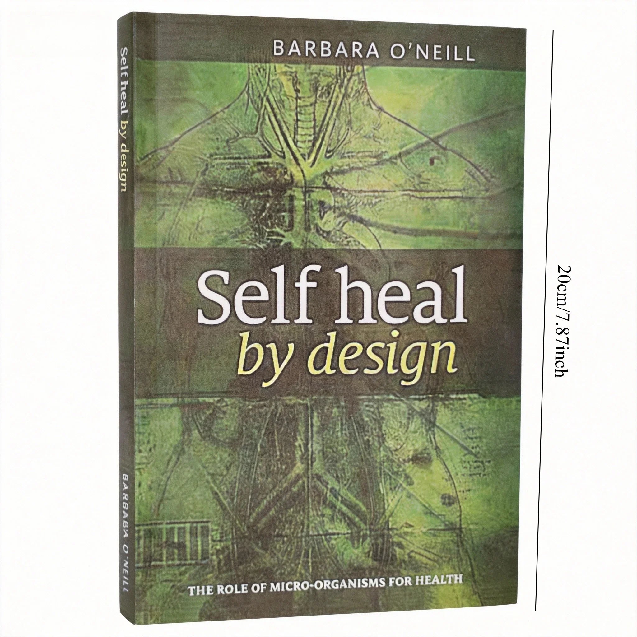 Self Heal By Design By Barbara O'Neill - Health Wellness Book on Micro-Organisms & Natural Self-Healing