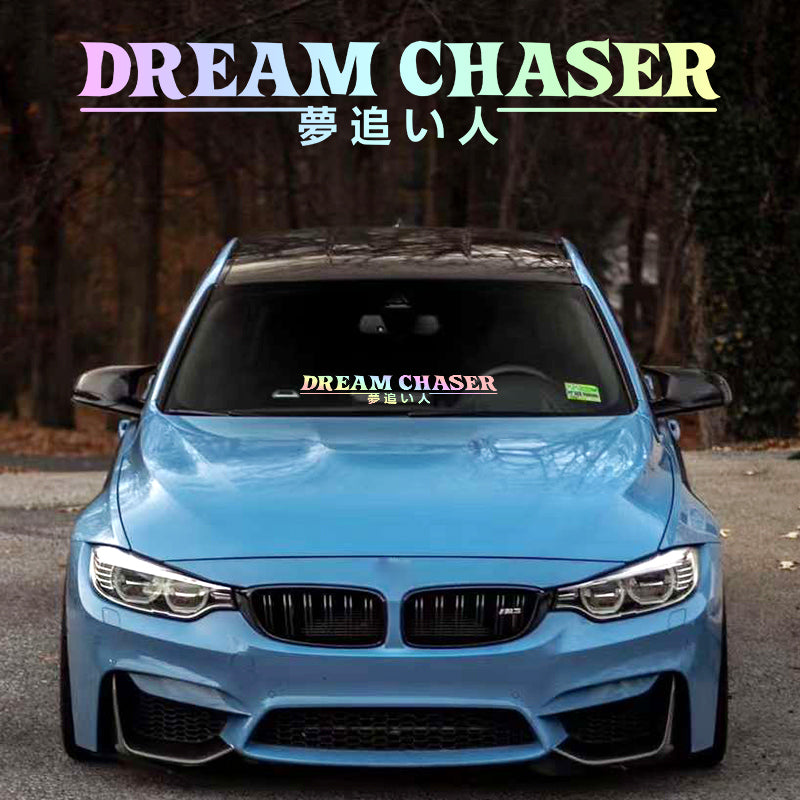 DREAM CHASER Car Rear Windshield Stickers Reflective Auto Door JDM Vinyl Decals Waterproof Sunscreen Windscreen Decoration