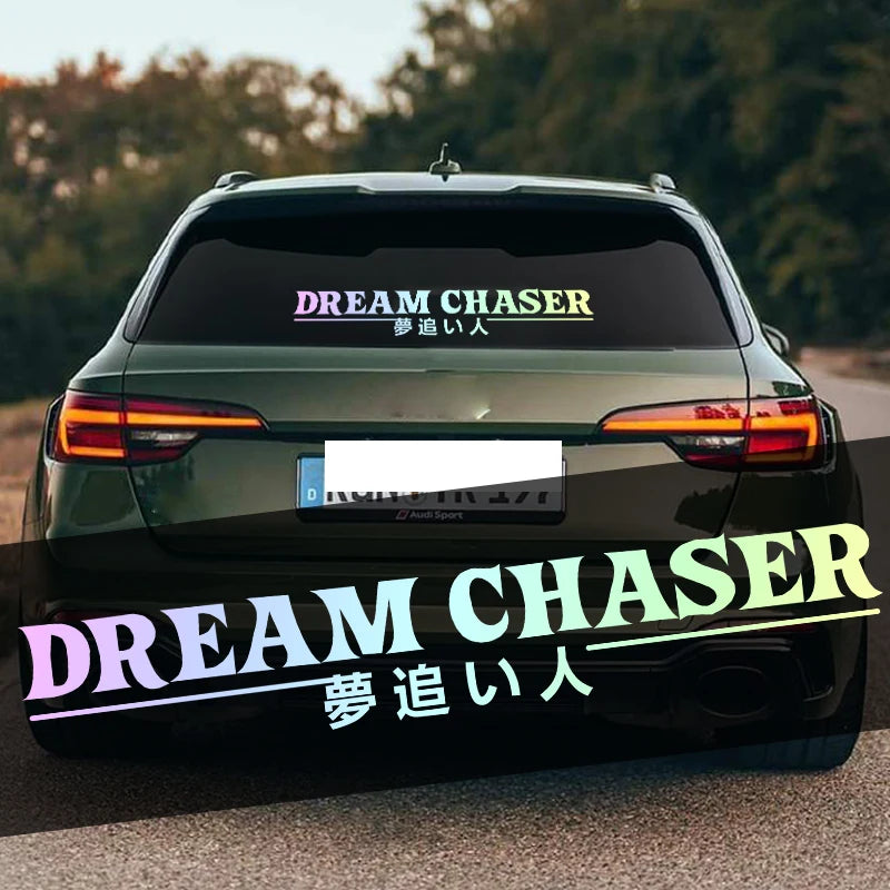 DREAM CHASER Car Rear Windshield Stickers Reflective Auto Door JDM Vinyl Decals Waterproof Sunscreen Windscreen Decoration