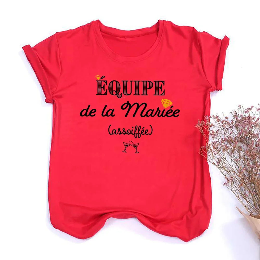 French Printed T-shirt EVJF Team of The Bride T Shirt Bachelorette Party Outfit Tops Team Bride Bridesmaid Short Sleeve Clothes